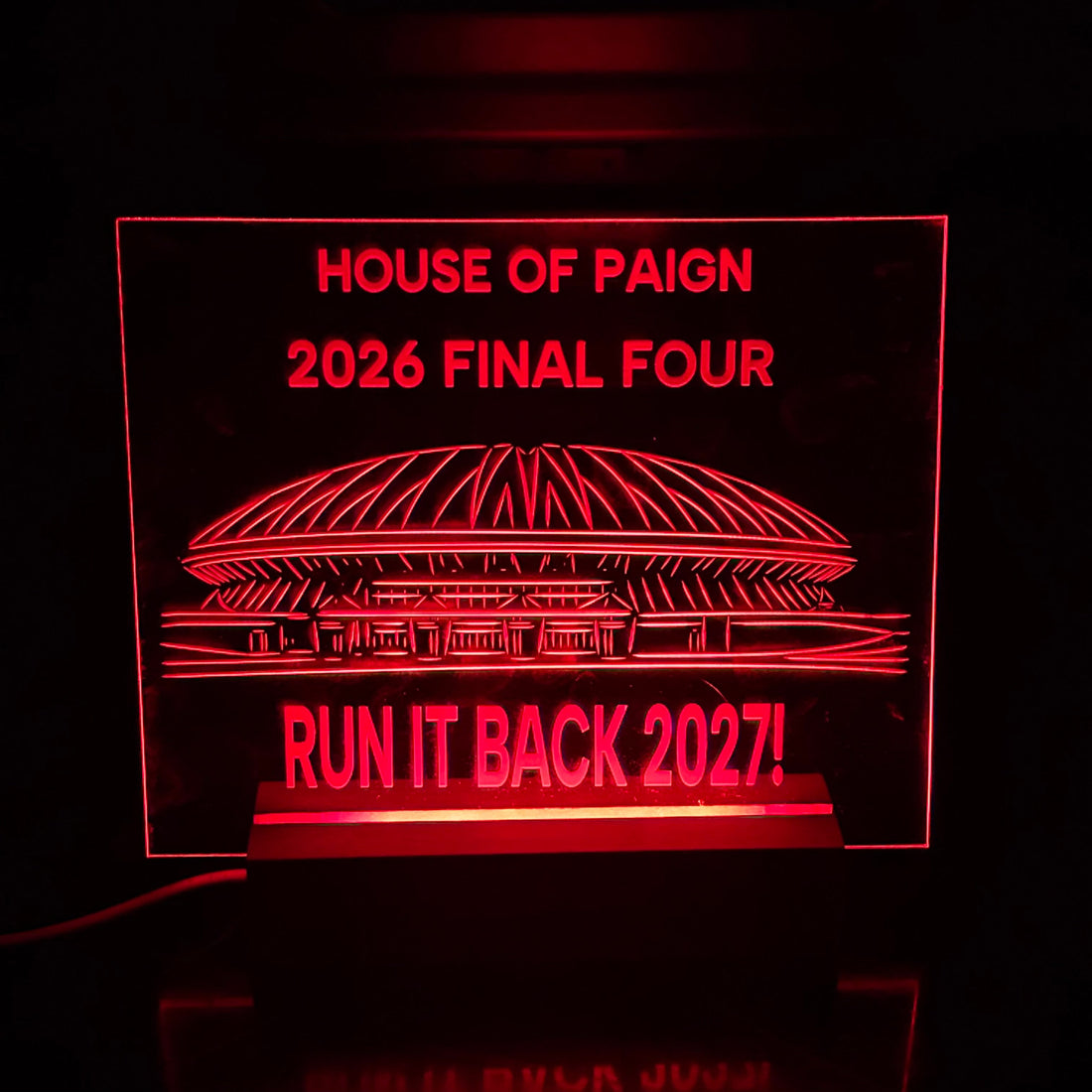 House of Paign Run It Back 2027 Sign